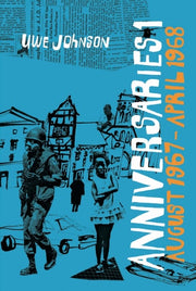 Anniversaries, Volume 1 From a Year in the Life of Gesine Cresspahl, August 1967–April 1968