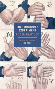 Forbidden Experiment: The Story of the Wild Boy of