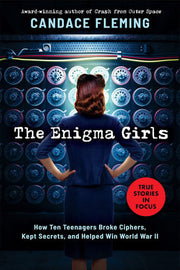 Enigma Girls: How Ten Teenagers Broke Ciphers, Kep