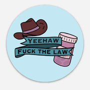 Yeehaw Fuck the Law Pro-Choice Magnet by Wild Lark