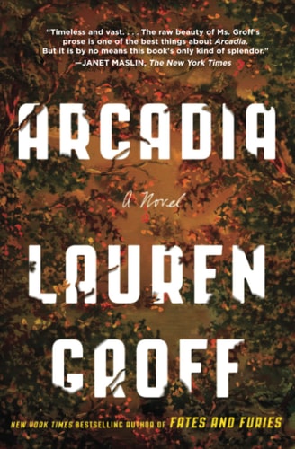 Arcadia A Novel