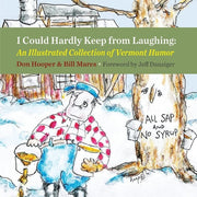 I Could Hardly Keep From Laughing: An Illustrated