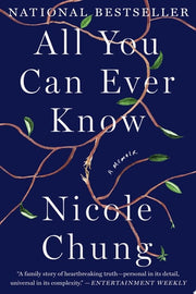 All You Can Ever Know A Memoir