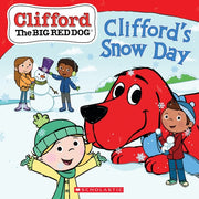 Cliffords Snow Day Clifford the Big Red Dog Storyb