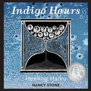 Indigo Hours: Healing Haiku