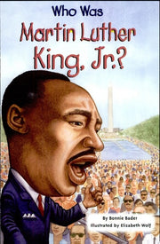 Who Was Martin Luther King, Jr.?