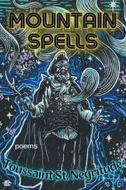 Mountain Spells: Poems
