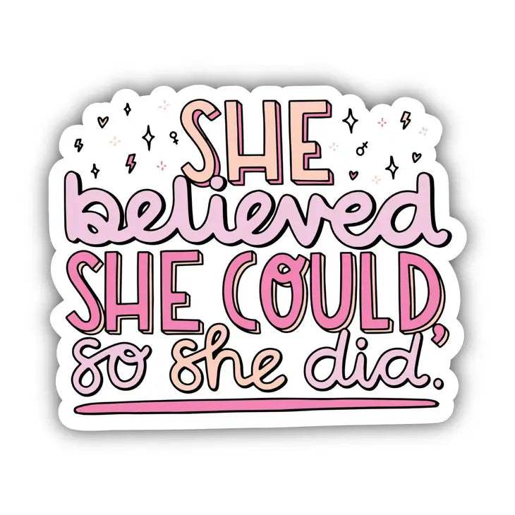 She Believed She Could So She Did Lettering Sticker by Wild Lark