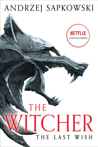 Last Wish Introducing the Witcher