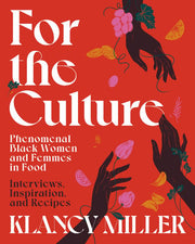 For The Culture Phenomenal Black Women and Femmes