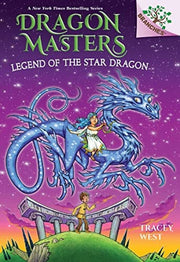 Dragon Masters #25 Legend of the Star Dragon
