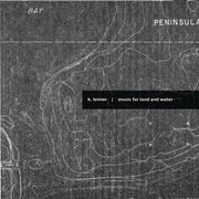 (AR018) K. Leimer - Music for Land and Water CD by Autumn Records