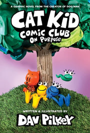 Cat Kid Comic Club 3 On Purpose