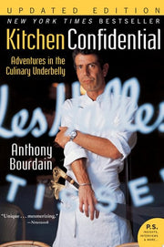Kitchen Confidential Updated Ed: Adventures in the