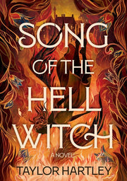 Song of the Hell Witch A Novel