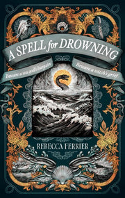 Spell for Drowning