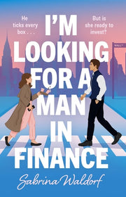 I'm Looking for a Man in Finance A Novel