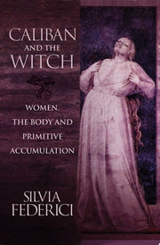 Caliban and the Witch