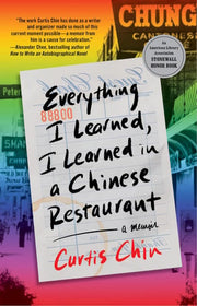 Everything I Learned, I Learned in a Chinese Resta