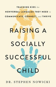 Raising a Socially Successful Child: Teaching Kids