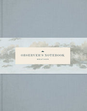 Observer's Notebook: Weather