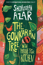 Gowkaran Tree in the Middle of Our Kitchen
