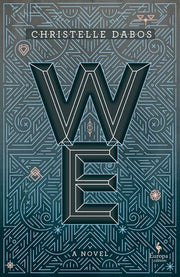 We: A YA Dystopian Novel by the Author of A Winter’s Promise