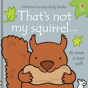That's Not My Squirrel...