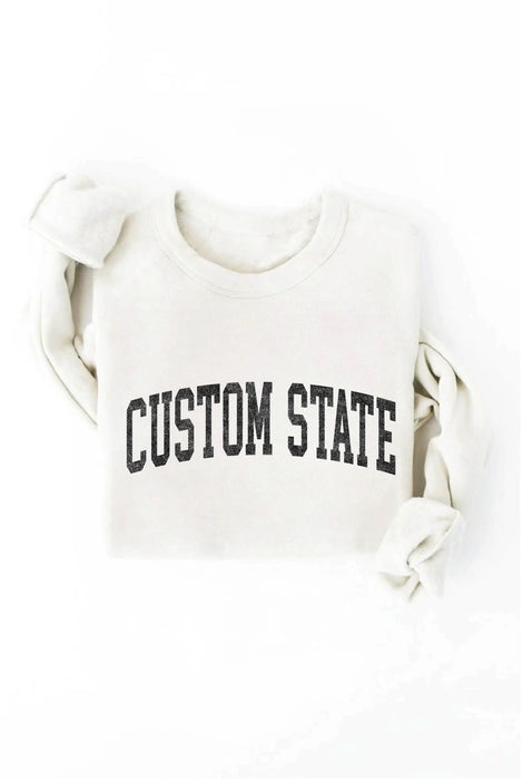 CUSTOM STATE Graphic Sweatshirt