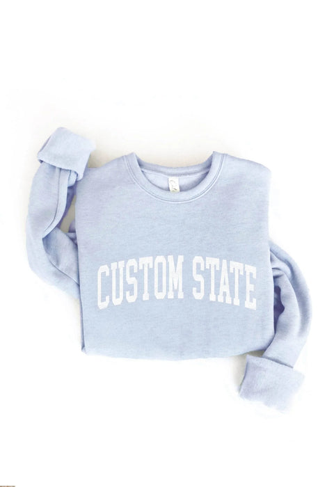 CUSTOM STATE Graphic Sweatshirt