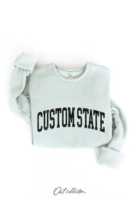 CUSTOM STATE Graphic Sweatshirt