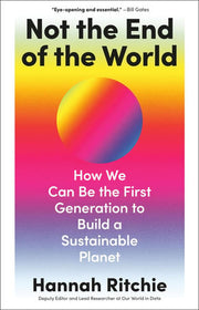 Not the End of the World: How We Can Be the First