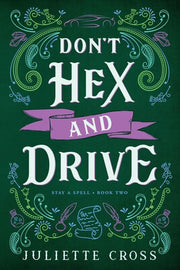 Don't Hex and Drive Stay a Spell Book 2
