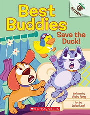Save the Duck!: an Acorn Book (Best Buddies #2)