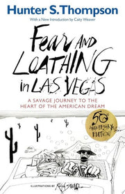 Fear and Loathing in Las Vegas: A Savage Journey t
