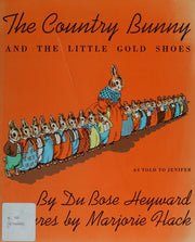 The Country Bunny and the Little Gold Shoes, as Told to Jenifer