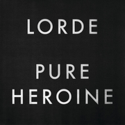 Lorde – Pure Heroine by Autumn Records