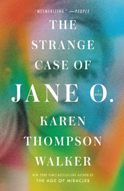 The Strange Case of Jane O. - A Novel