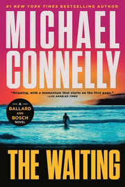 The Waiting A Ballard and Bosch Novel
