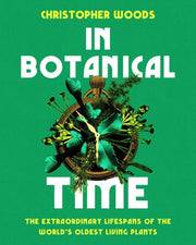 In Botanical Time