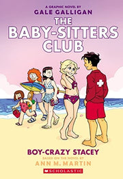 Boy-Crazy Stacey A Graphic Novel The Baby-sitters
