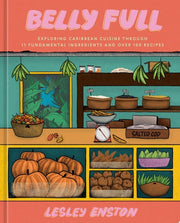 Belly Full: Exploring Caribbean Cuisine through 11