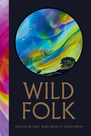 Wild Folk [North American Edition] - Tales from the Stones
