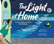 Light of Home: A story of family, creativity, and