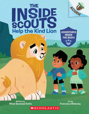 Help the Kind Lion: An Acorn Book (The Inside Scou