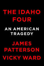 Idaho Four: An American Tragedy
