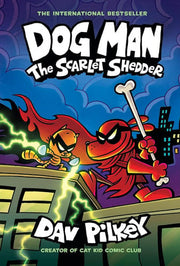Dog Man #12 The Scarlet Shedder