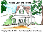 Friends Lost and Found