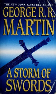 A Storm of Swords A Song of Ice and Fire: Book Three