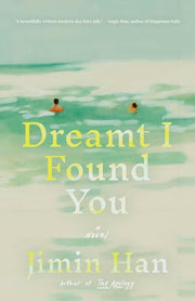Dreamt I Found You A Novel